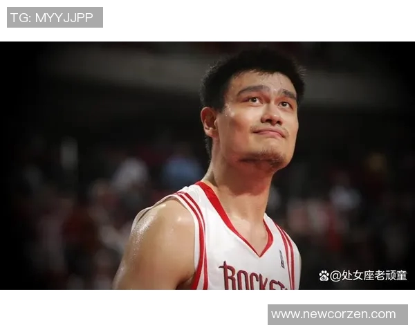 姚明拍的篮球传奇与人生哲学:从球场到生活的启示与反思 姚明拍的篮球传奇与人生哲学:从球场到生活的启示与反思